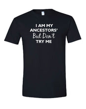 Load image into Gallery viewer, Ancestors Tee
